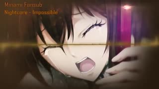 nightcore - impossible