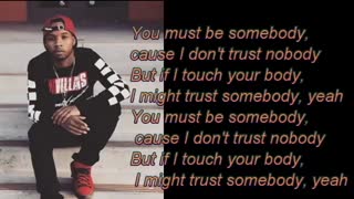 New Song lyrics - trust  nobody