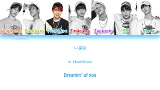 GOT7 - Dreamin' (Color Coded LyricsEngRomHan)