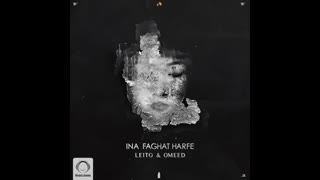 Leito&Omeed Ina Faghat Harfe