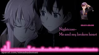 nightcore - me and my broken heart
