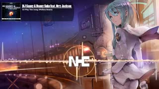 Nightcore-DJ play is song