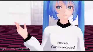 MMD-Hatsune miku- Error 404