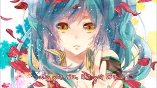 Nightcore_ WHO ARE YOU