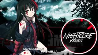Nightcore - Say Goodbye