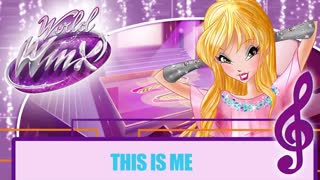 Winx Club - World of Winx - This Is Me [FULL SONG]