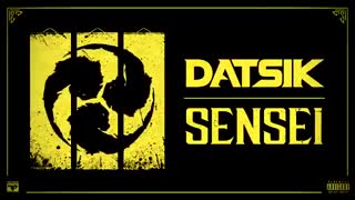 Datsik - Sensei