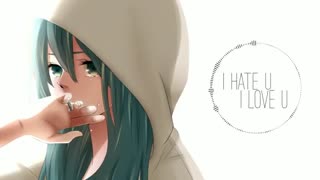 Nightcore...I hate you I love you