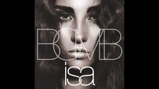 Bomb - ISA [Audio]