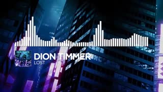 Dion Timmer - Lost [Monstercat Release]