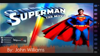 موسیقی متن فیلم سوپرمن اثر جان ویلیامز(SuperMan,1978)