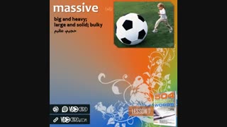 ویدیوکارد کلمه massive از درس هفتم کتاب ۵۰۴ واژه